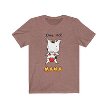 Load image into Gallery viewer, Hot Mama Tee
